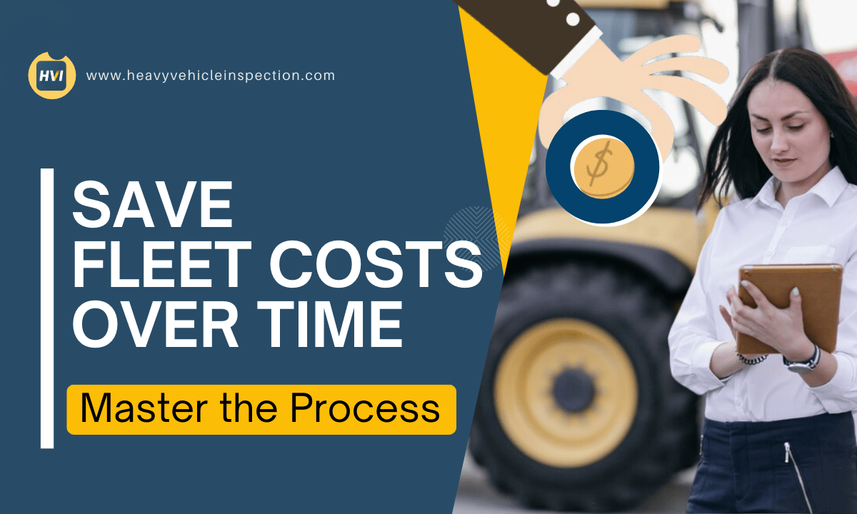 vehicle-inspection-software-is-essential-for-long-term-fleet-cost-savings